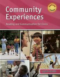 Community Experiences : Reading and Communication for Civics