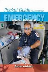 Pocket Guide to Accompany : Emergency medical technician