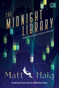 The Midnight library = perpustakaan tengah malam