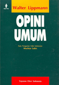 Opini Umum: Antara Rekayasa dan Realitas