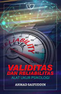 validitas dan reliabilitas : alat ukur psikologi