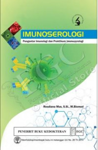 Imunoserologi : Pengantar Imunologi dan Praktikum Imunoserologi