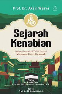 Sejarah Kenabian : Dalam Perspektif Tafsir Nuzuli