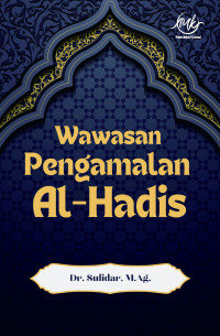 Wawasan Pengamalan Al Hadis