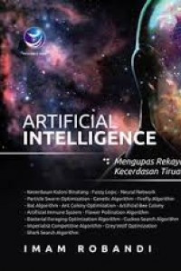 Artifical Intelligence : Mengupas Rekayasa Kecerdasan Tiruan