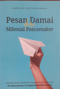 Pesan Damai dari Milenial Peacemaker