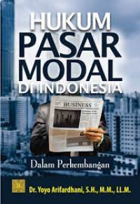 Hukum pasar modal di Indonesia dalam perkembangan