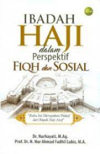 Ibadah haji dalam perspektif fiqh dan sosial