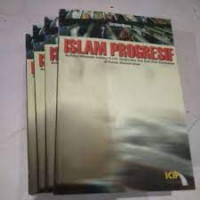 Islam progresif : refleksi dilematis tentang HAM, modernitas dan hak-hak perempuan didalam hukum Islam