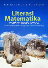 Literasi matematika (mathematical literacy) : soal matematika model PISA menggunakan konteks Bangka Belitung
