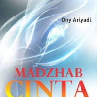 Mazhab cinta : seni menata jiwa