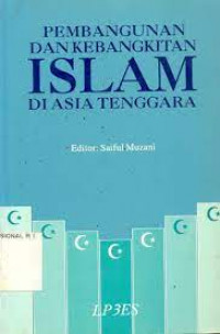 Pembangunan dan kebangkitan Islam di Asia Tenggara