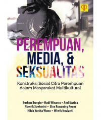 Perempuan, Media dan Seksualitas : Konstruksi sosial citra perempuan dalam masyarakat multikultural