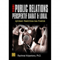 Teori-teori Public Relations Perspektif Barat dan Lokal: Aplikasi Penelitian dan Praktik