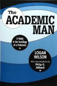 The Academic man : a study in the sosciology of a profession