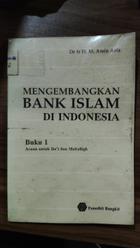 Mengembangkan Bank Islam di Indonesia
