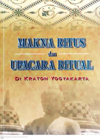 Makna Ritual dalam Upacara Ritual di Kraton Yogyakarta