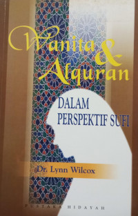 Wanita dan Alquran: dalam Perspektif Sufi