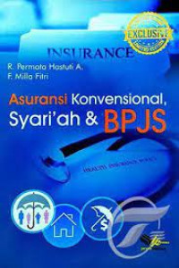 Asuransi konvensional, syariah & BPJS