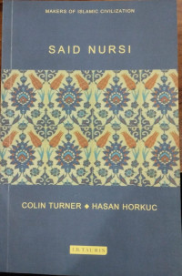 Said Nursi: Makers of Islamic Civilization