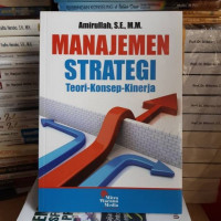 Manajemen Strategi: Teori-Konsep-Kinerja