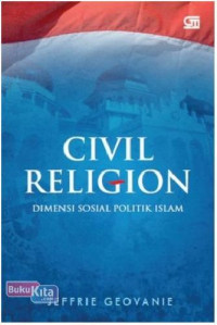 Civil religion : Dimensi sosial politik islam