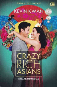 Crazy Rich Asians : Kaya tujuh turunan