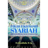 Fikih ekonomi syariah: prinsip dan implementasinya pada sektor keuangan