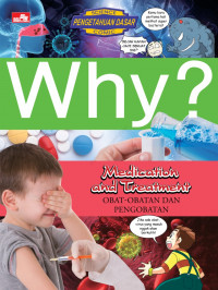Why? science : Medication and treatment