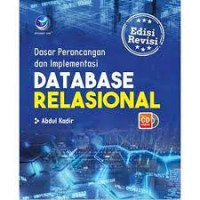 Dasar perancangan dan implementasi database relasional (Edisi revisi) disertai CD original
