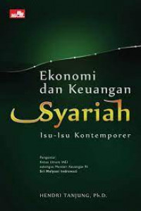 Ekonomi dan keuangan syariah : isu-isu kontemporer