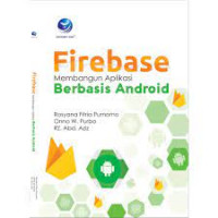 Firebase : membangun aplikasi berbasis android