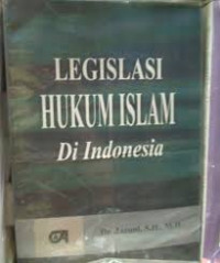 Legislasi hukum Islam di Indonesia