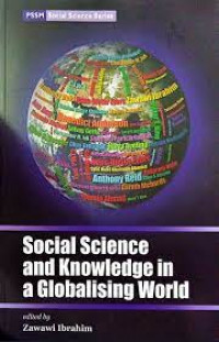 Social Science and Knowledge in a Globalishing World