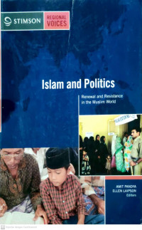 Islam and Politics : Renewal and Resistance in the Muslim World